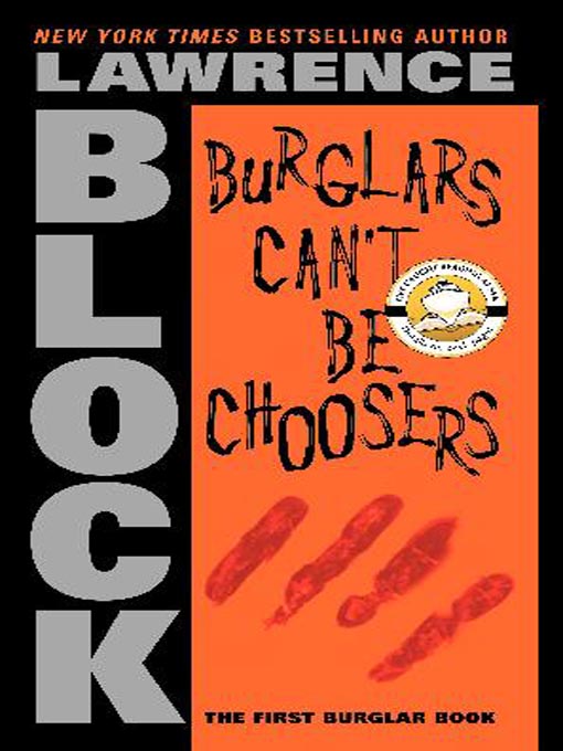 Title details for Burglars Can't Be Choosers by Lawrence Block - Available